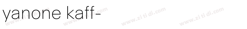 yanone kaff字体转换